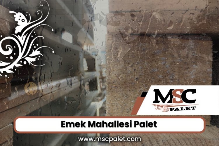 Emek Mahallesi Palet
