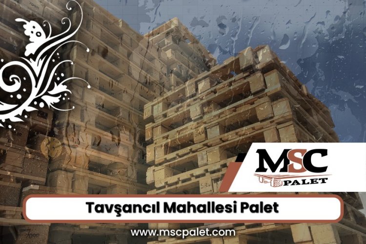 Tavşancıl Mahallesi Palet