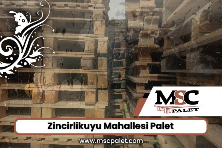 Zincirlikuyu Mahallesi Palet