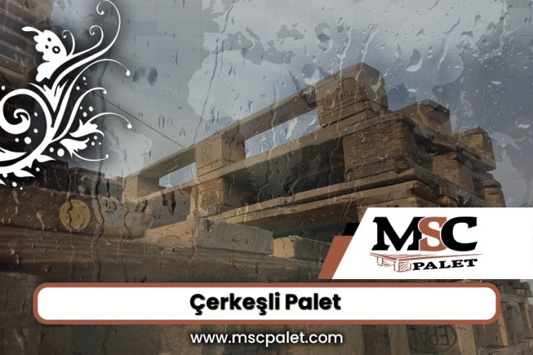 Çerkeşli Mahallesi Palet